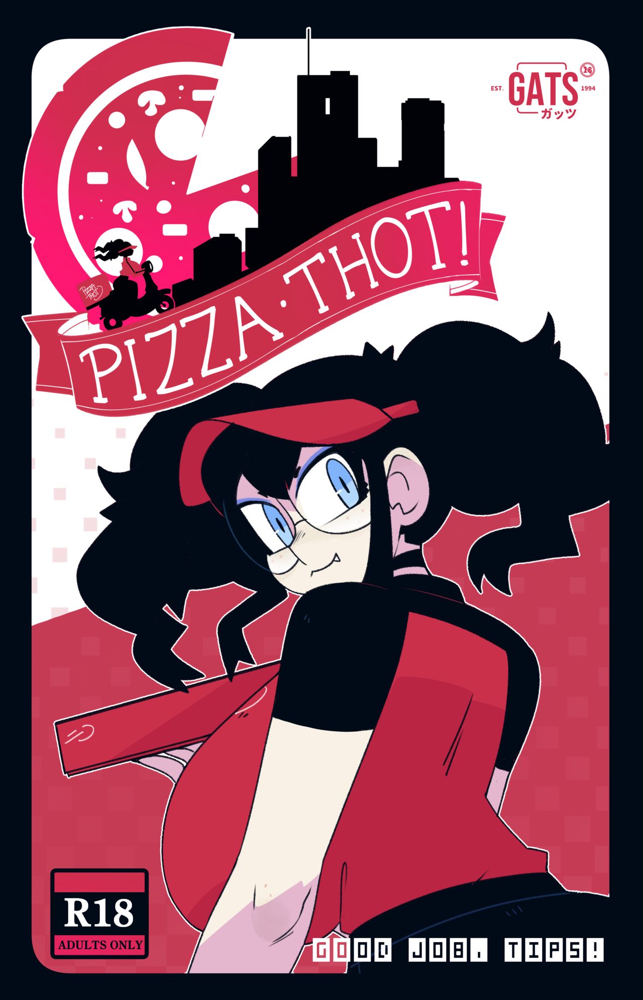 Pizza Thot – Good Job, Tips!